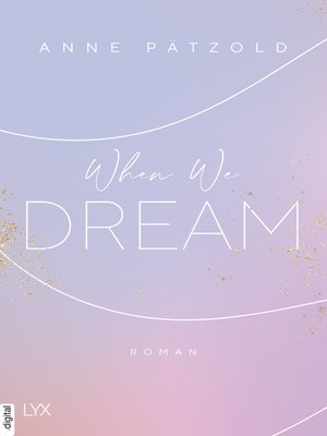 cover image of When We Dream